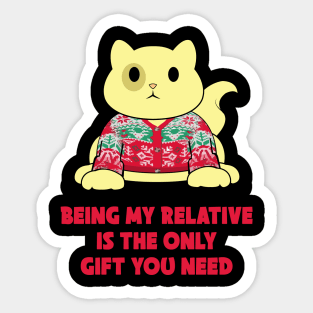 being my relative Sticker